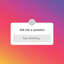 Ask a question instagram