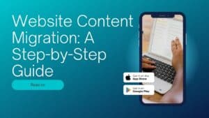Website Content Migration A Step-by-Step Guide